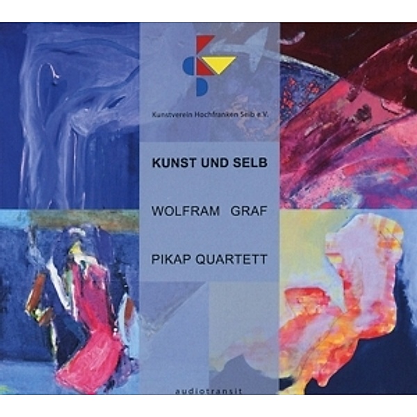 Kunst Und Selb, Pikap Quartett Wolfram Graf