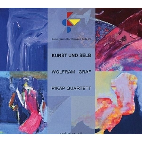 Kunst Und Selb, Pikap Quartett Wolfram Graf