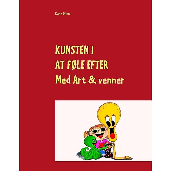 Kunsten i at føle efter, Karin Olsen