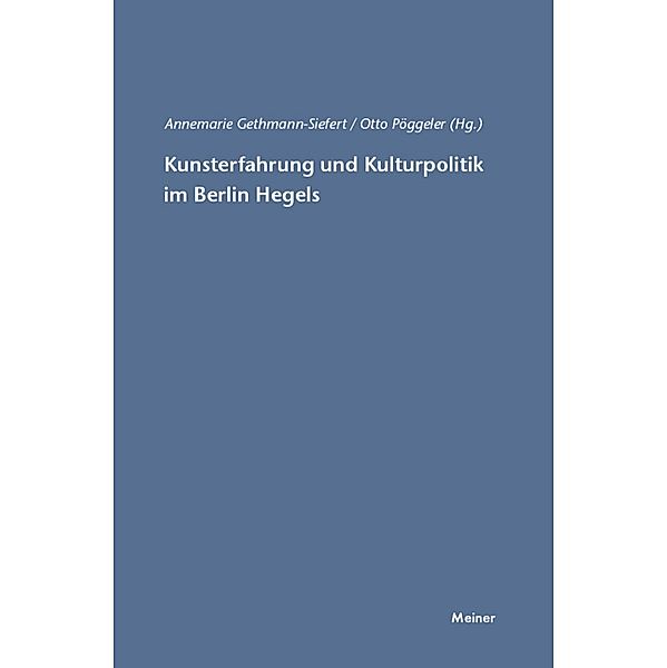 Kunsterfahrung und Kulturpolitik im Berlin Hegels / Hegel-Studien, Beihefte Bd.22