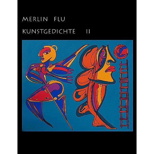 Kunstgedichte II, Merlin Flu