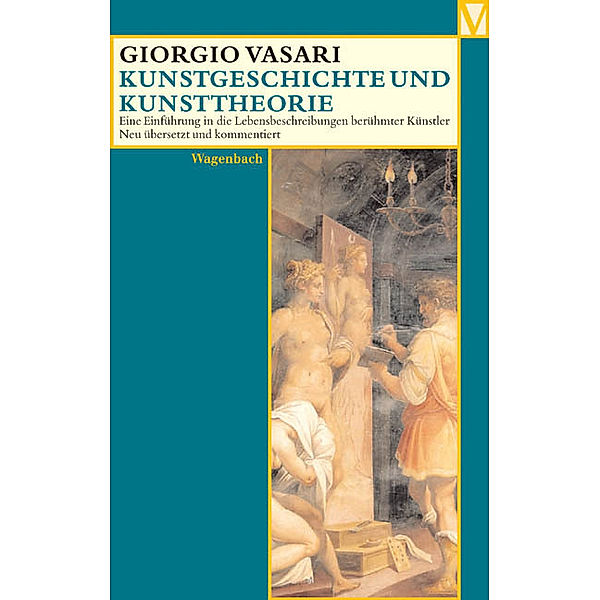 Kunstgeschichte und Kunsttheorie, Giorgio Vasari