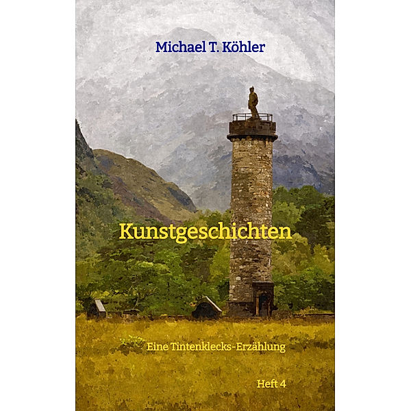 Kunstgeschichten, Michael T. Köhler
