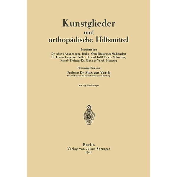 Kunstglieder und orthopädische Hilfsmittel, Aloys Ansprenger, Oscar Engelke, Erwin Schrader, Max Zur Verth