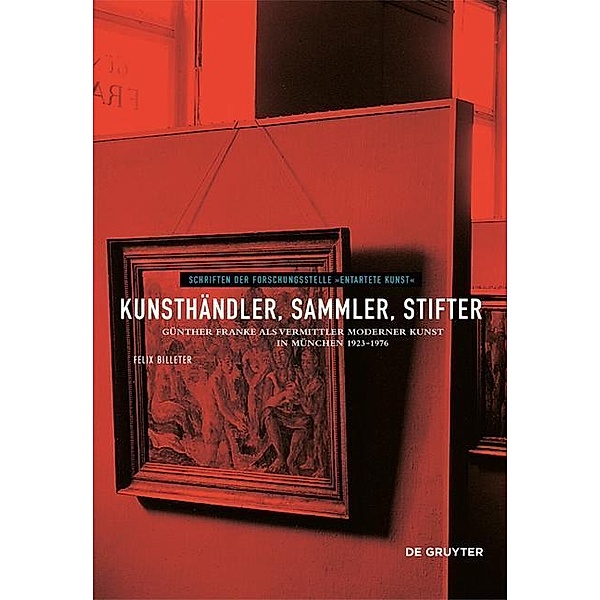 Kunsthändler, Sammler, Stifter, Felix Billeter
