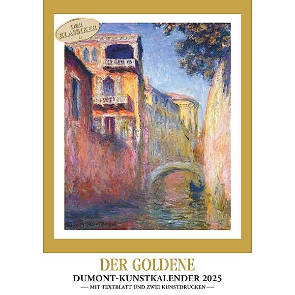 Kunstkalender 2025 - Der Goldene DUMONT-Kunstkalender - Wandkalender - Hochformat A3 29,7 x 42 cm
