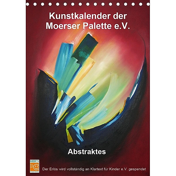 Kunstkalender der Moerser Palette e.V. - Abstraktes (Tischkalender 2021 DIN A5 hoch), Kunstverein Moerser Palette e.V.