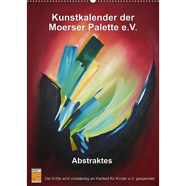 Kunstkalender der Moerser Palette e.V. - Abstraktes (Wandkalender 2023 DIN A2 hoch), Kunstverein Moerser Palette e.V.