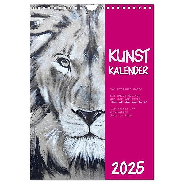 Kunstkalender Dickhäuter und Großkatzen - Auge in Auge (Wandkalender 2025 DIN A4 hoch), CALVENDO Monatskalender, Calvendo, Stefanie Rogge