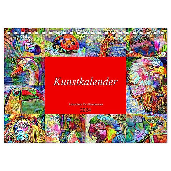 Kunstkalender. Farbenfrohe Tier-Illustrationen (Tischkalender 2024 DIN A5 quer), CALVENDO Monatskalender, Rose Hurley