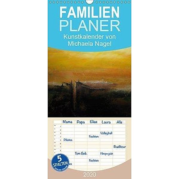Kunstkalender von Michaela Nagel - Familienplaner hoch (Wandkalender 2020 , 21 cm x 45 cm, hoch), N N