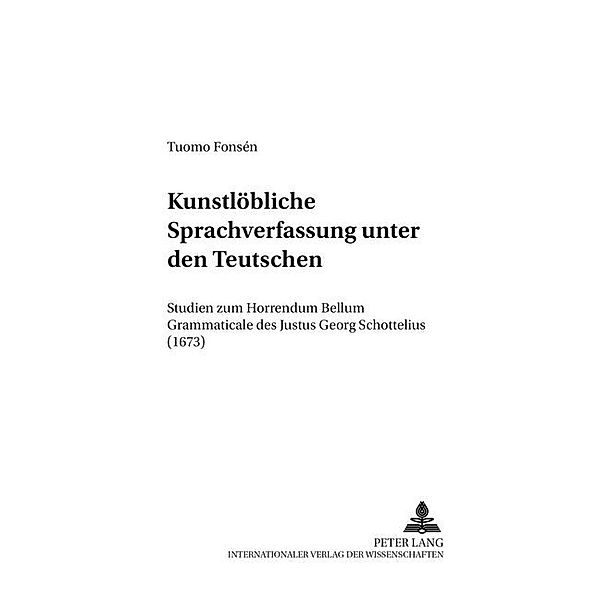 Kunstlöbliche Sprachverfassung unter den Teutschen, Tuomo Fonsén