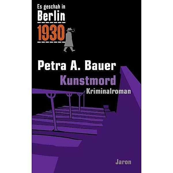 Kunstmord, Petra A. Bauer