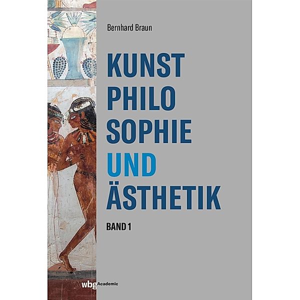 Kunstphilosophie und Ästhetik, Bernhard Braun