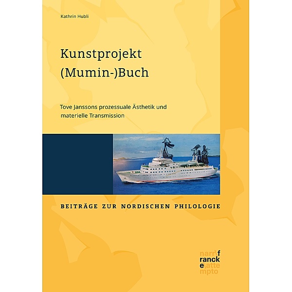 Kunstprojekt (Mumin-)Buch / Beiträge zur nordischen Philologie Bd.62, Kathrin Hubli