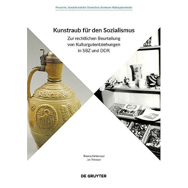 Kunstraub für den Sozialismus / Provenire, Thomas Finkenauer, Jan Thiessen