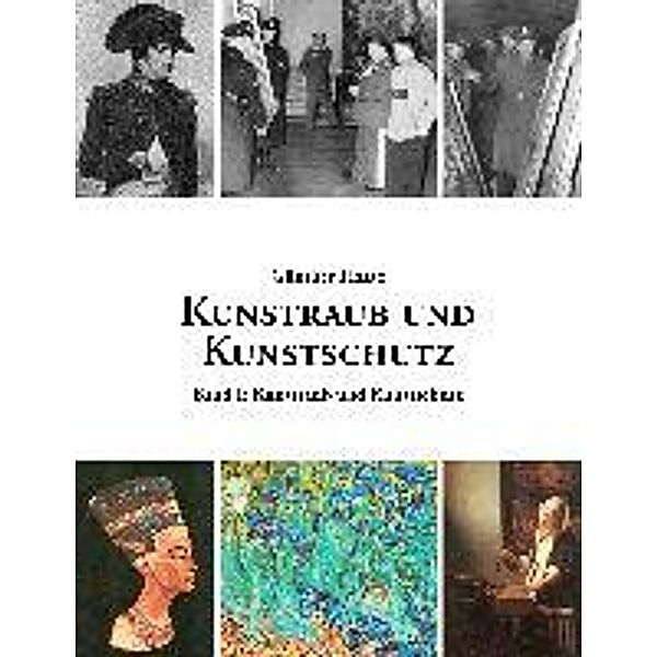 Kunstraub und Kunstschutz, Band I, Günther Haase