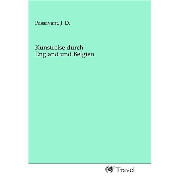 Kunstreise durch England und Belgien