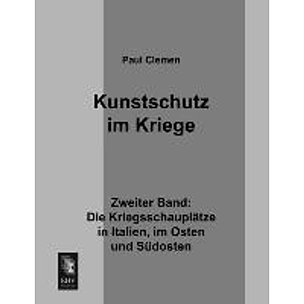 Kunstschutz im Kriege.Bd.2, Paul Clemen