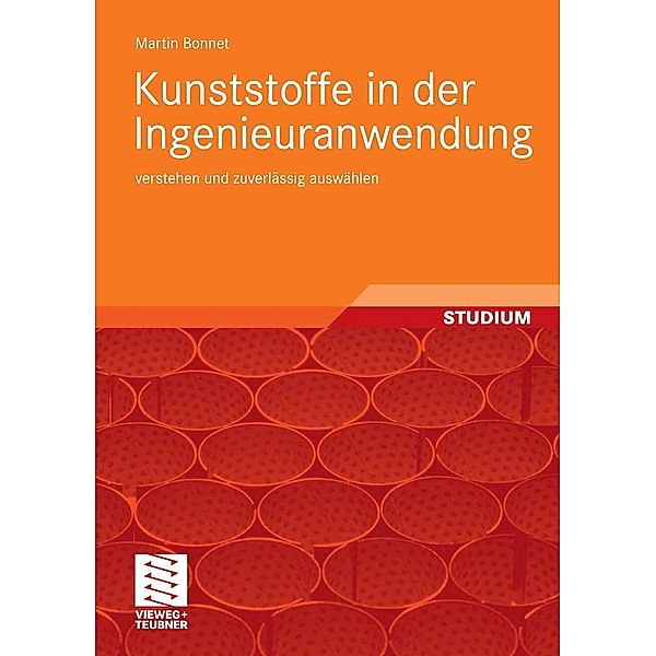 Kunststoffe in der Ingenieuranwendung, Martin Bonnet