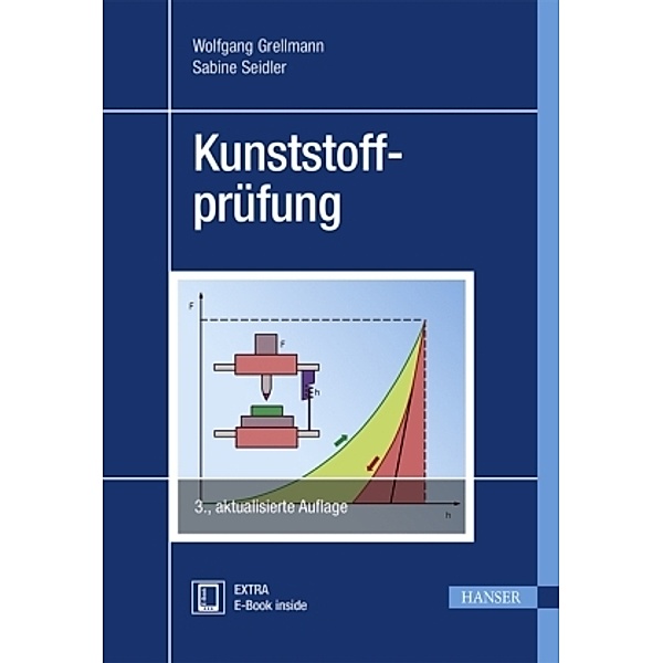 Kunststoffprüfung, m. 1 Buch, m. 1 E-Book, Wolfgang Grellmann, Sabine Seidler