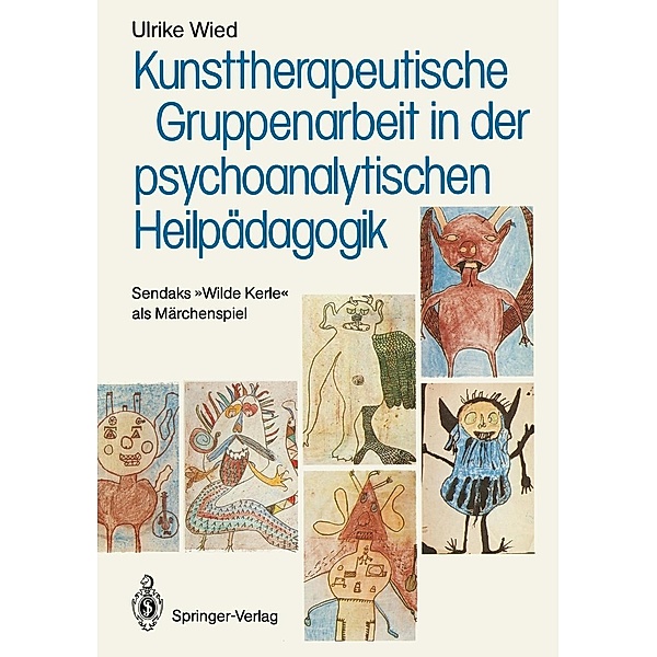 Kunsttherapeutische Gruppenarbeit in der psychoanalytischen Heilpädagogik, Ulrike Wied