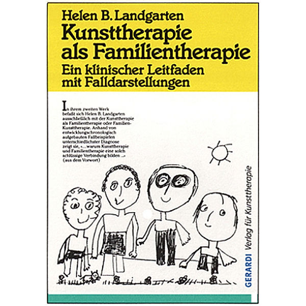 Kunsttherapie als Familientherapie, Helen B. Landgarten