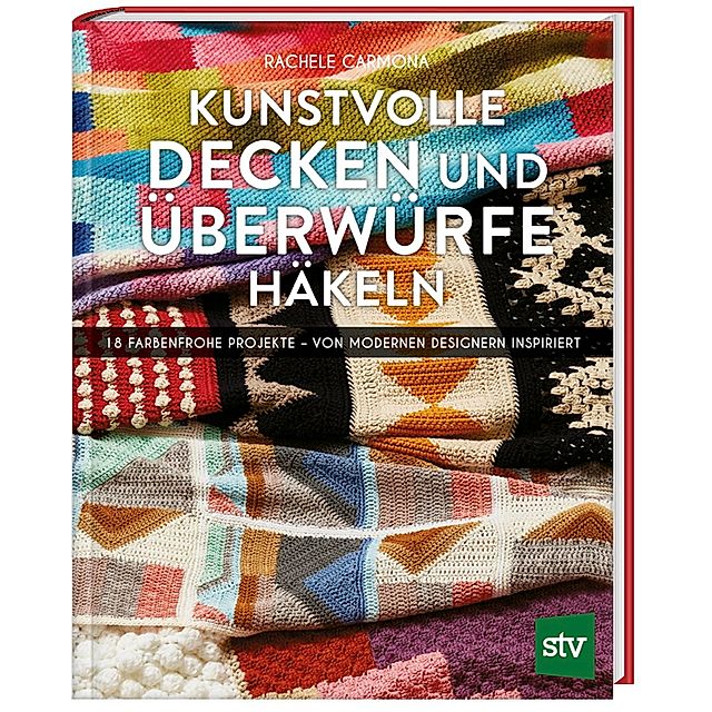 Kunstvolle Decken und Überwürfe häkeln Buch - Weltbild.ch