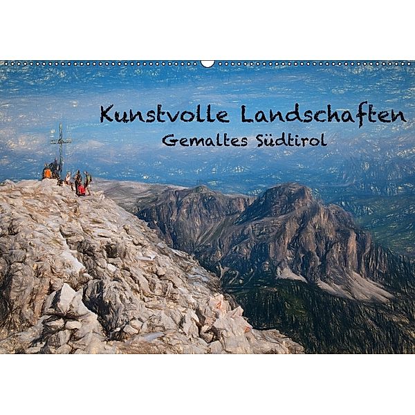 Kunstvolle Landschaften - Gemaltes Südtirol (Wandkalender 2018 DIN A2 quer), Georg Niederkofler