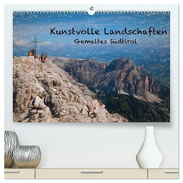 Kunstvolle Landschaften - Gemaltes Südtirol (hochwertiger Premium Wandkalender 2024 DIN A2 quer), Kunstdruck in Hochglanz, Georg Niederkofler