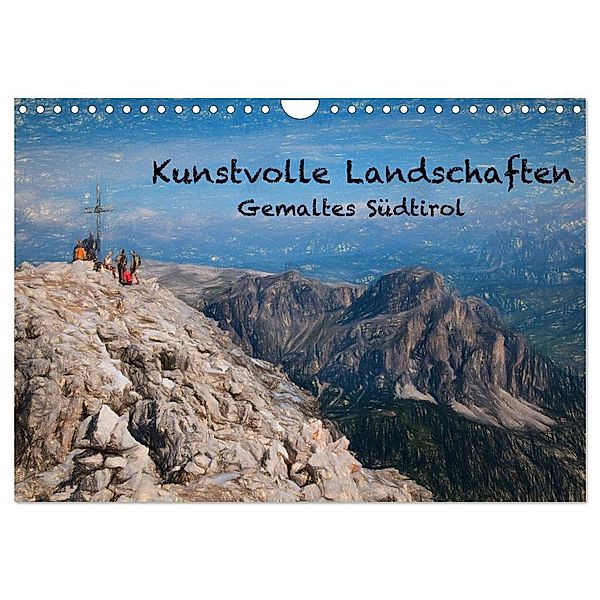 Kunstvolle Landschaften - Gemaltes Südtirol (Wandkalender 2024 DIN A4 quer), CALVENDO Monatskalender, Georg Niederkofler
