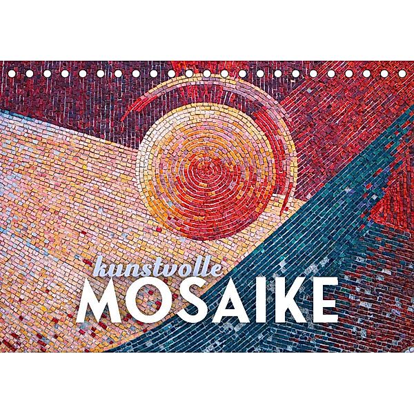 Kunstvolle Mosaike (Tischkalender 2023 DIN A5 quer), SF