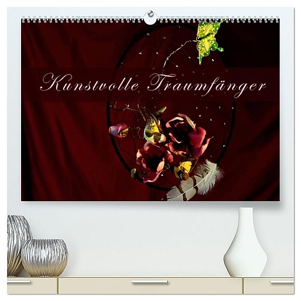 Kunstvolle Traumfänger (hochwertiger Premium Wandkalender 2024 DIN A2 quer), Kunstdruck in Hochglanz, Schamanin Tanja Richter