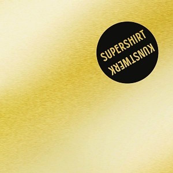 Kunstwerk (Vinyl), Supershirt