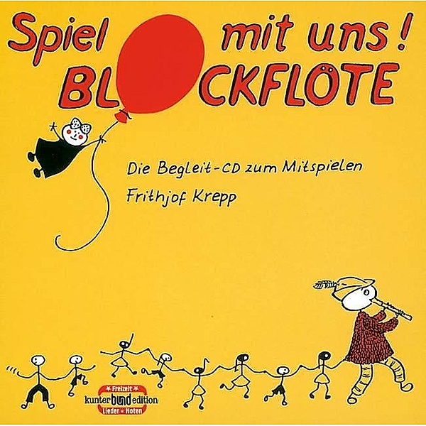kunter-bund-edition - Spiel mit uns!, Blockflöte, 1 Audio-CD