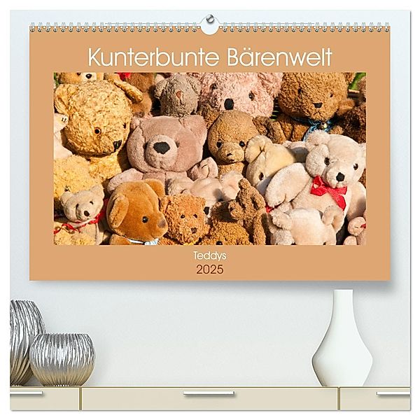 Kunterbunte Bärenwelt - Teddys (hochwertiger Premium Wandkalender 2025 DIN A2 quer), Kunstdruck in Hochglanz, Calvendo, Meike Bölts