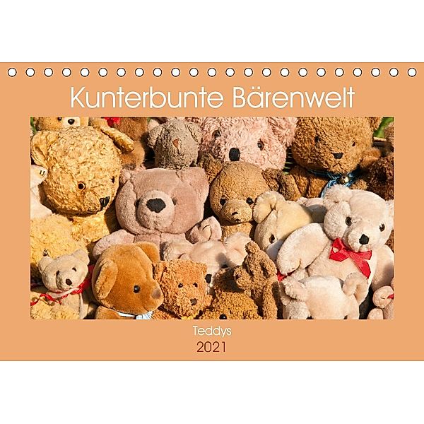 Kunterbunte Bärenwelt - Teddys (Tischkalender 2021 DIN A5 quer), Meike Bölts