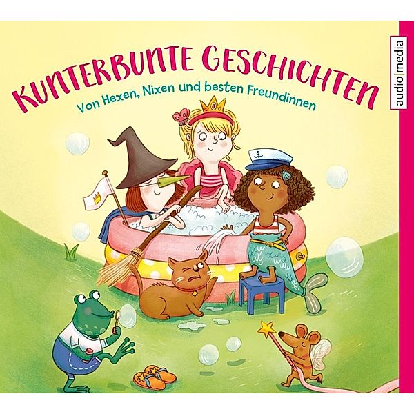 Kunterbunte Geschichten, 1 Audio-CD, Ingrid Kellner, Hermien Stellmacher, Manfred Mai, Ingrid Uebe, Dagmar Geisler