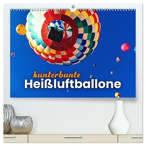 Kunterbunte Heissluftballone (hochwertiger Premium Wandkalender 2024 DIN A2 quer), Kunstdruck in Hochglanz, SF