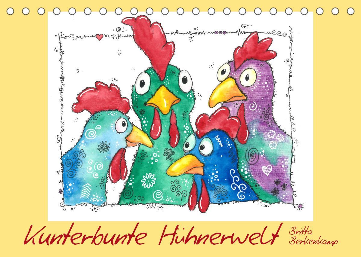 Kunterbunte Hühnerwelt (Tischkalender 2023 DIN A5 quer)