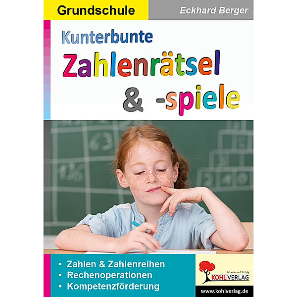 Kunterbunte Zahlenrätsel & -spiele, Eckhard Berger