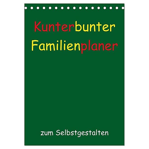 Kunterbunter Familienplaner (Tischkalender 2024 DIN A5 hoch), CALVENDO Monatskalender, Susanne Herppich