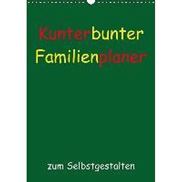 Kunterbunter Familienplaner (Wandkalender 2015 DIN A3 hoch), Susanne Herppich