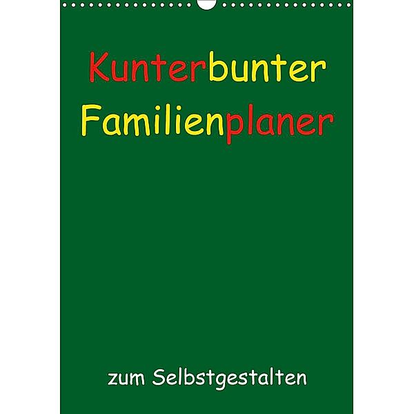 Kunterbunter Familienplaner (Wandkalender 2021 DIN A3 hoch), Susanne Herppich