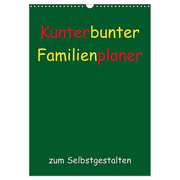 Kunterbunter Familienplaner (Wandkalender 2024 DIN A3 hoch), CALVENDO Monatskalender, Susanne Herppich