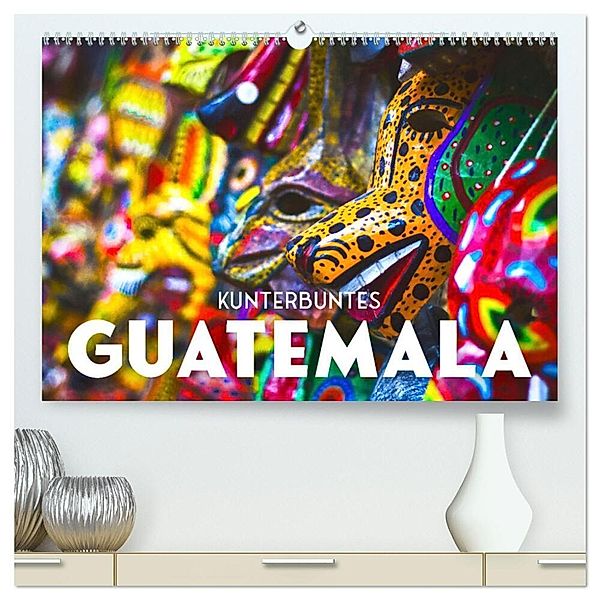 Kunterbuntes Guatemala (hochwertiger Premium Wandkalender 2024 DIN A2 quer), Kunstdruck in Hochglanz, SF