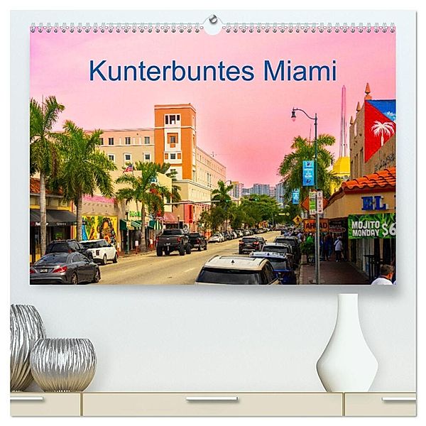 Kunterbuntes Miami (hochwertiger Premium Wandkalender 2025 DIN A2 quer), Kunstdruck in Hochglanz, Calvendo, Bruno Pohl