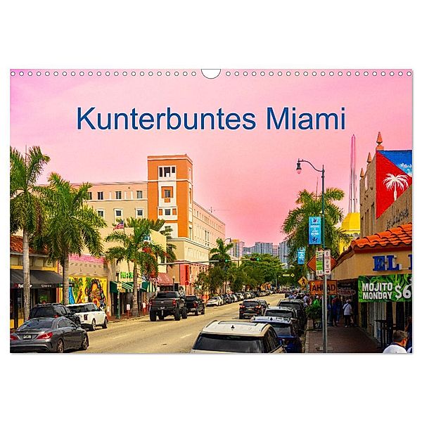 Kunterbuntes Miami (Wandkalender 2025 DIN A3 quer), CALVENDO Monatskalender, Calvendo, Bruno Pohl