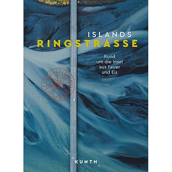 KUNTH Bildband Islands Ringstrasse