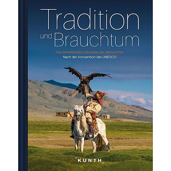 KUNTH Bildband Tradition und Brauchtum